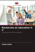 Recherche en éducation V. V