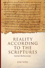 Reality According to the Scriptures
