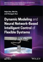 Dynamic Modeling and Neural Network-Based Intellig ent Control of Flexible Systems