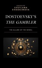 Dostoevsky's the Gambler