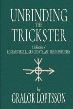 Unbinding the Trickster