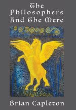 The Philosophers and the Mere