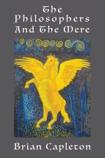 The Philosophers and the Mere