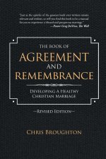 The Book of Agreement and Remembrance (Revised Edition)