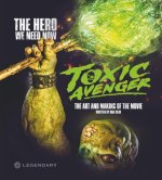 Toxic Avenger/Art & Making Of The Movie