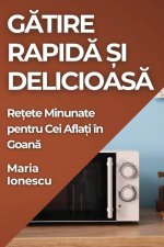 G?tire Rapid? ?i Delicioas?