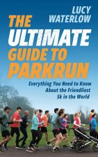 Ultimate Guide to parkrun