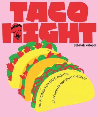 Taco Night (Deborah Kaloper)(Kemény kötésű)