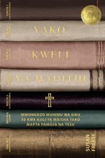 Hadithi Yako ya Kweli Mwongozo Muhimu wa Siku 50 Kwa Ajili ya Maisha Yako Mapya Pamoja na Yesu (Your True Story, Swahili Translation)