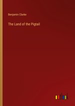 The Land of the Pigtail