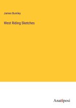 West Riding Sketches