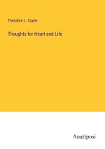 Thoughts for Heart and Life