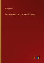The Language and Poetry of Flowers
