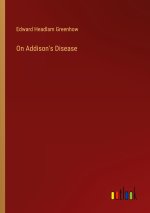 On Addison's Disease