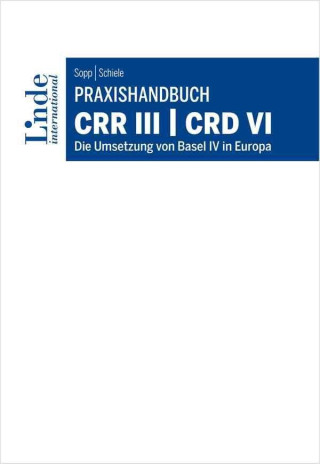 Praxishandbuch CRR III | CRD VI