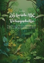 26 tierische ABC Vorlesegeschichten