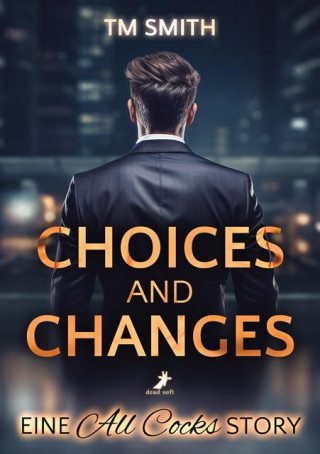 Choices and Changes