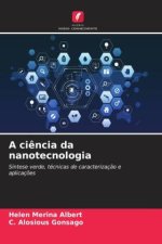A ci?ncia da nanotecnologia