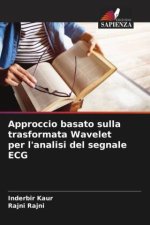 Approccio basato sulla trasformata Wavelet per l'analisi del segnale ECG