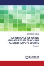 IMPORTANCE OF USING MINIATURES IN TEACHING ALISHER NAVOI'S WORKS