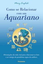 Como Se Relacionar com um Aquariano