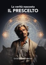 prescelto. La verità nascosta