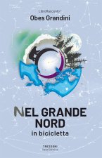Nel grande Nord in bicicletta