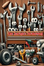 The Garage's Awakening