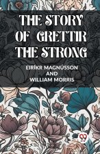 THE STORY OF GRETTIR THE STRONG