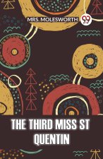 The Third Miss St Quentin