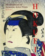Hokuei: Masterpieces of Japanese Actor Prints