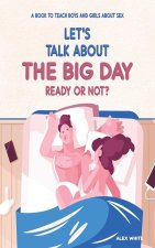 Let's talk about The Big Day