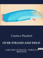 OVER STRAND AND FIELD