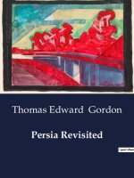 Persia Revisited