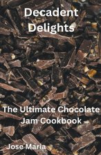 Decadent Delights