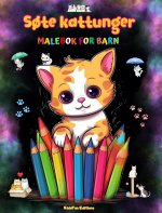 S?te kattunger - Malebok for barn - Kreative og morsomme scener med glade katter