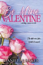 Be Mine, Valentine