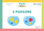 Maths à jouer - 3 poissons - Boîte de jeux PS/MS/GS - Ed. 2024
