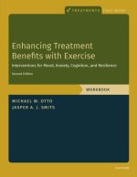 Enhancing Treatment Benefits with Exercise - WB Component Interventions for Mood, Anxiety, Cognition, and Resilience (Paperback)