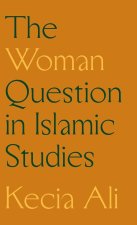 The Woman Question in Islamic Studies