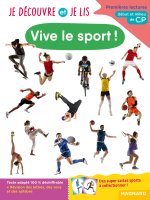 Je découvre et je lis CP - Vive le sport !