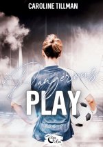 DANGEROUS PLAY