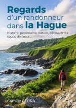 Regards d'un randonneur dans la Hague
