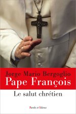 LE SALUT CHRETIEN