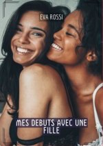 Mes debuts avec une fille