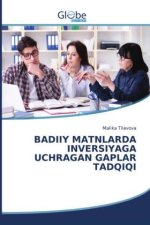 BADIIY MATNLARDA INVERSIYAGA UCHRAGAN GAPLAR TADQIQI