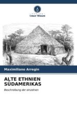 ALTE ETHNIEN SÜDAMERIKAS