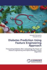 Diabetes Prediction Using Feature Engineering Approach