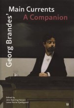 Georg Brandes' Main Currents: A Companion