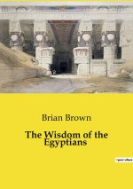 THE WISDOM OF THE EGYPTIANS